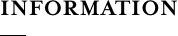 INFORMATION